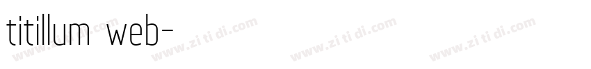titillum web字体转换